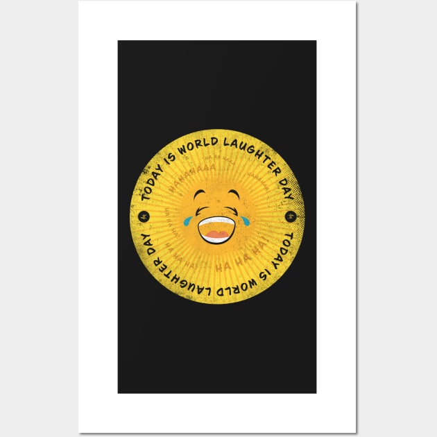 Today is World Laughter Day Badge Wall Art by lvrdesign